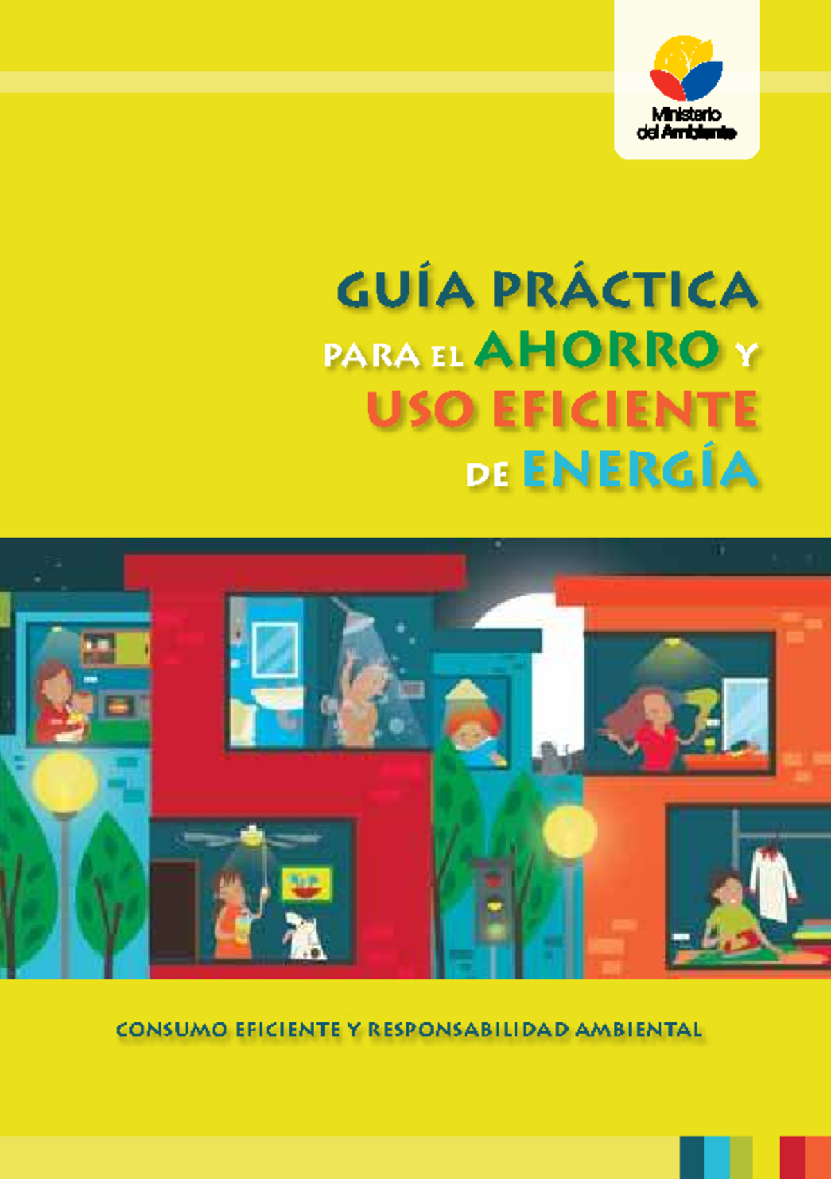 GUÍA PRÁCTICA PARA EL AHORRO Y USO EFICIENTE DE ENERGÍA 22NOV - Studocu