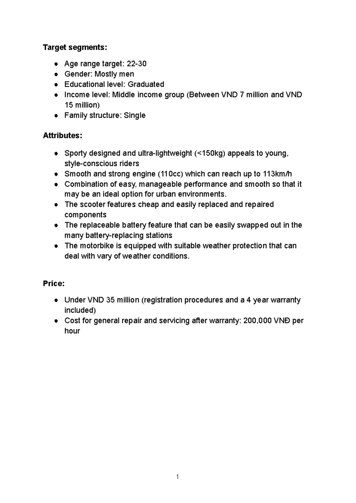 Group project - Target customer - Target segments: Age range target: 22 ...