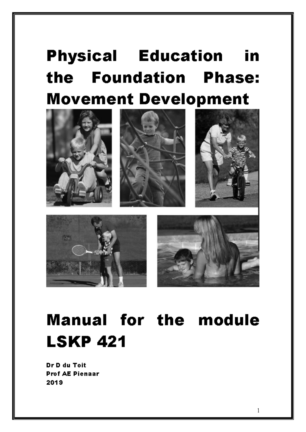 LSKP 421 Physical Education Movement Development Manual 2019 - Studocu