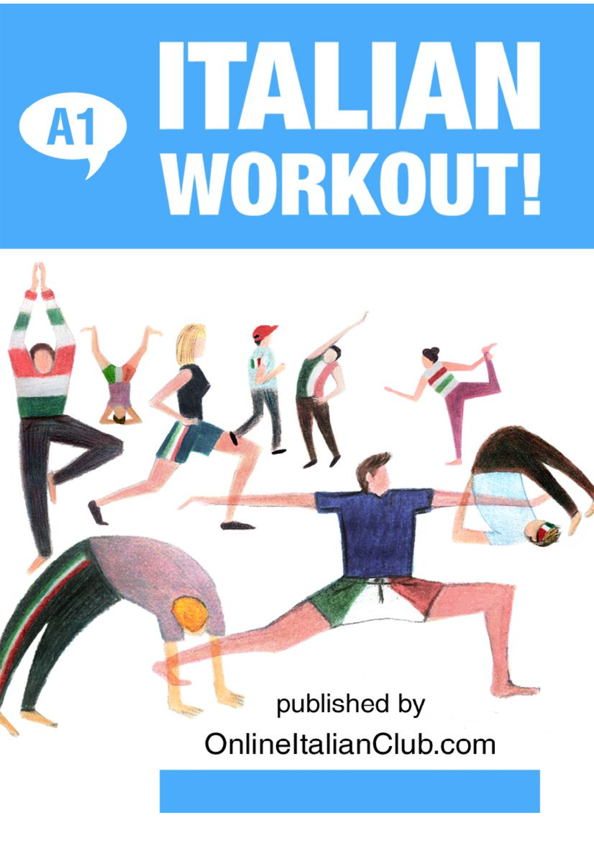 Italian Workout A1: Beginner's Guide to Italian Language Skills - Studocu