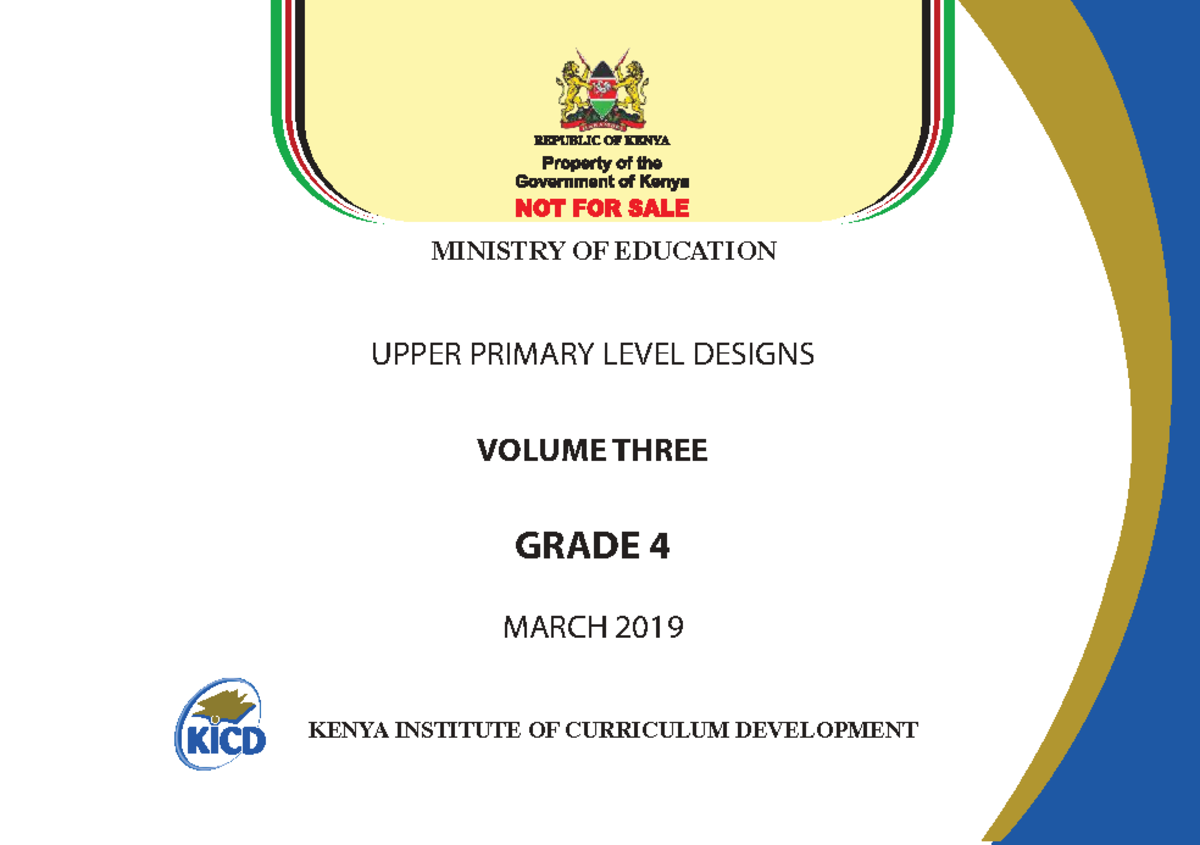 Grade 4 KICD Curriculum Designs Volume 3: Mathematics, Science & Home ...