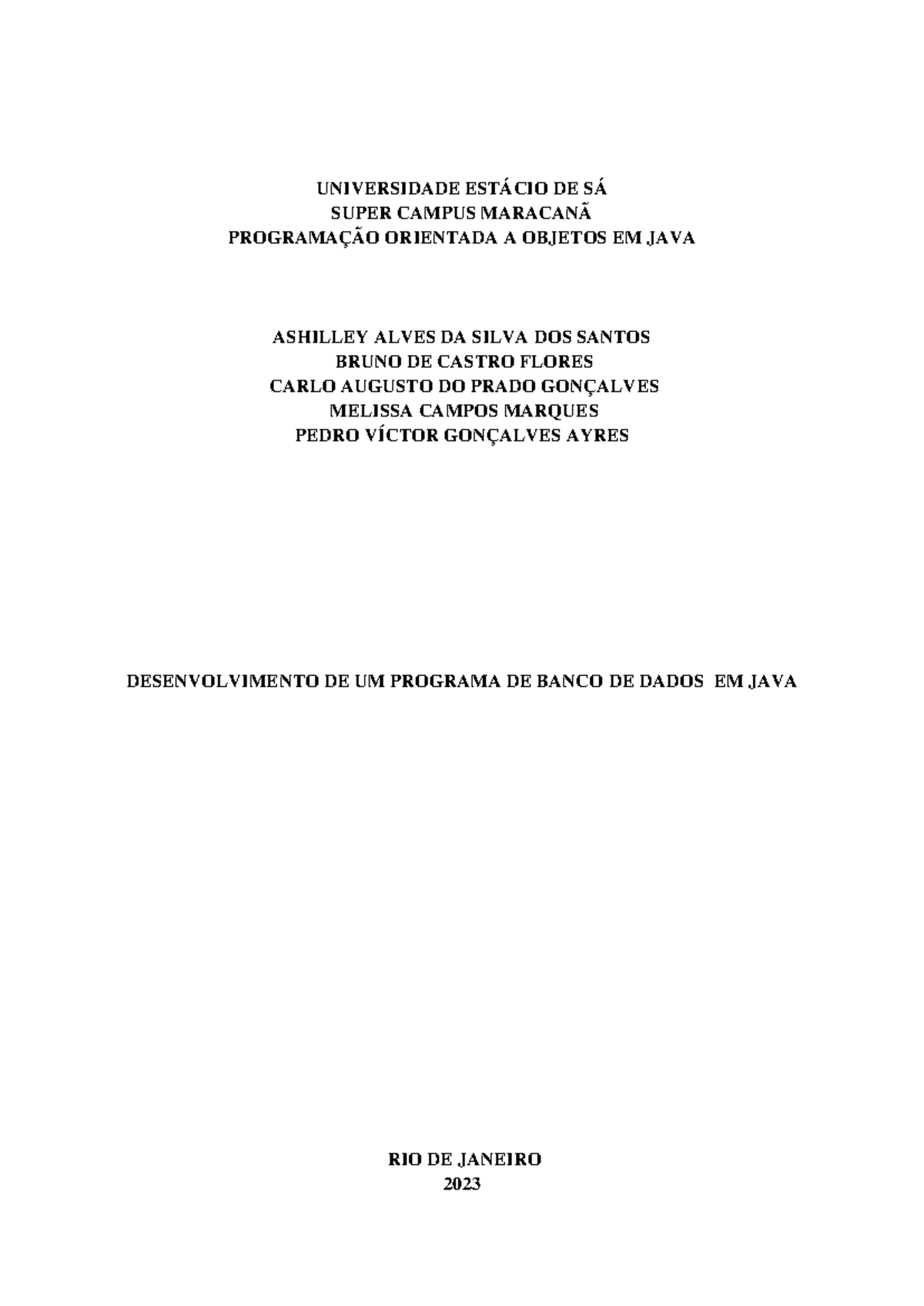 Trabalho de Desenvolvimento de Banco de Dados em Java - POO 2023 - Studocu
