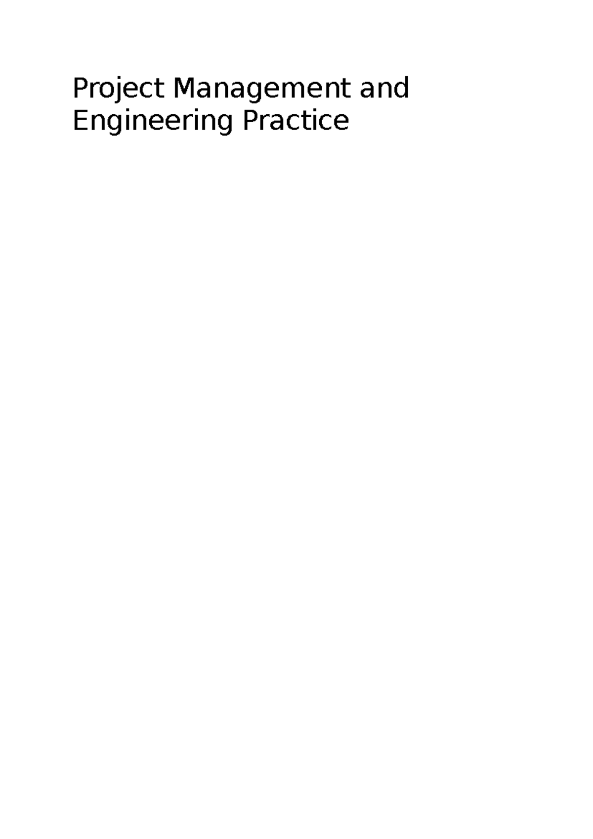 Project Management & Engineering Practice Lectures Notes (W1-W5) - Studocu