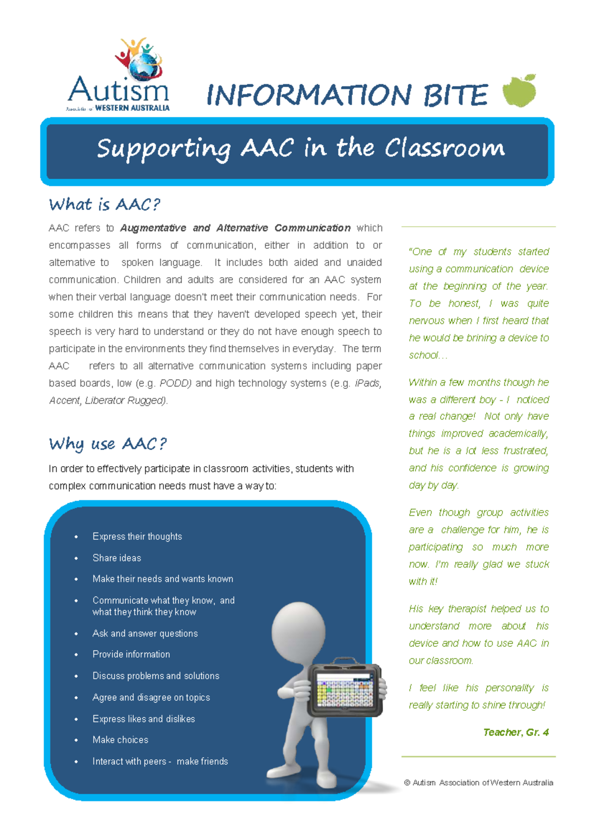 Fact Sheet Supporting AAC in the Classroom - What is AAC? AAC refers to ...