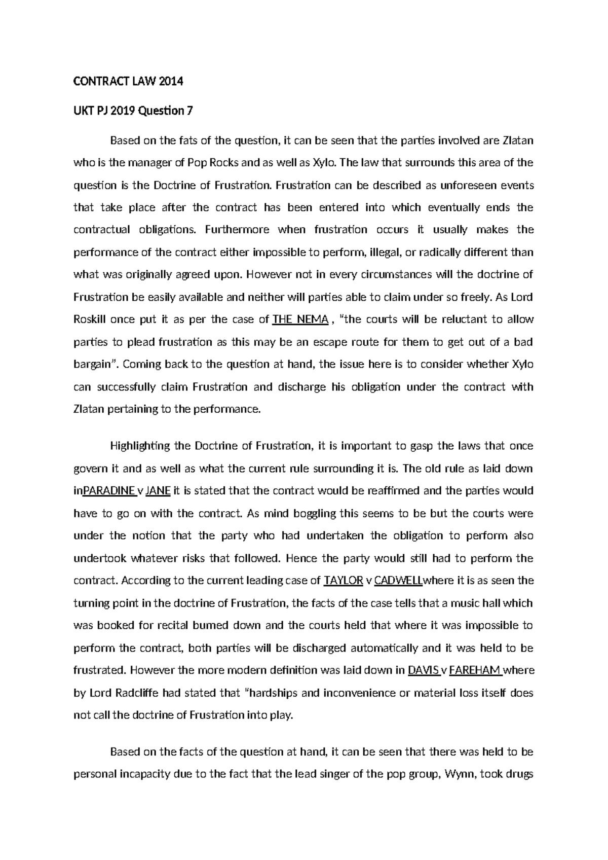 Frustration essay - CONTRACT LAW 2014 UKT PJ 2019 Question 7 Based on ...