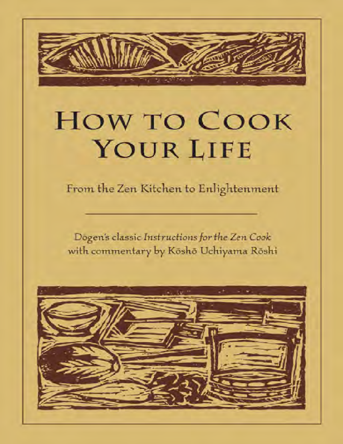 Instructions for the Zen Cook (Tenzo Kyōkun) - A Buddhist Approach to ...