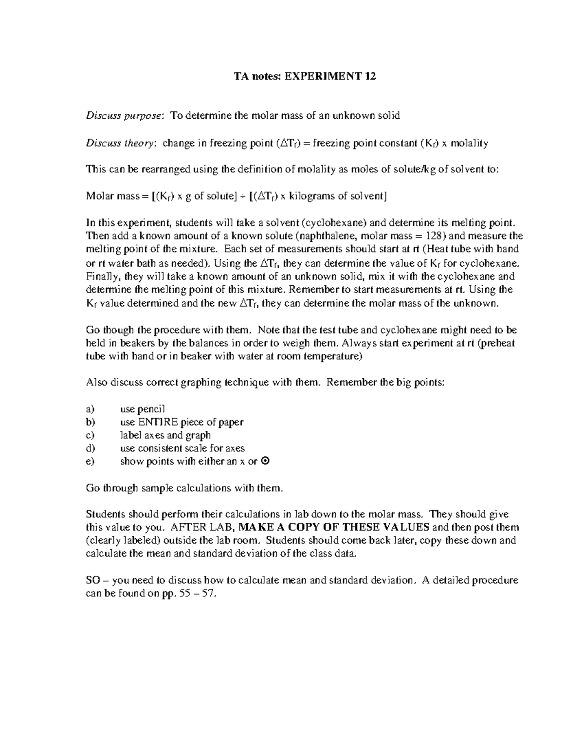 TA notes exp 12 - TA notes: EXPERIMENT 12 Discuss purpose: To determine ...