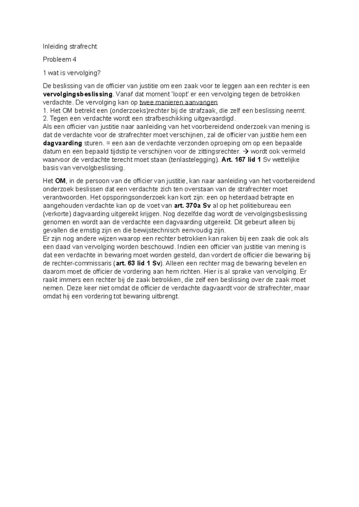 Inleiding Strafrecht Probleem 4: Vervolging en Beletselen - Studeersnel