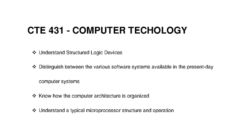 CTE 431 Computer Technology: Understanding Structured Logic Devices ...