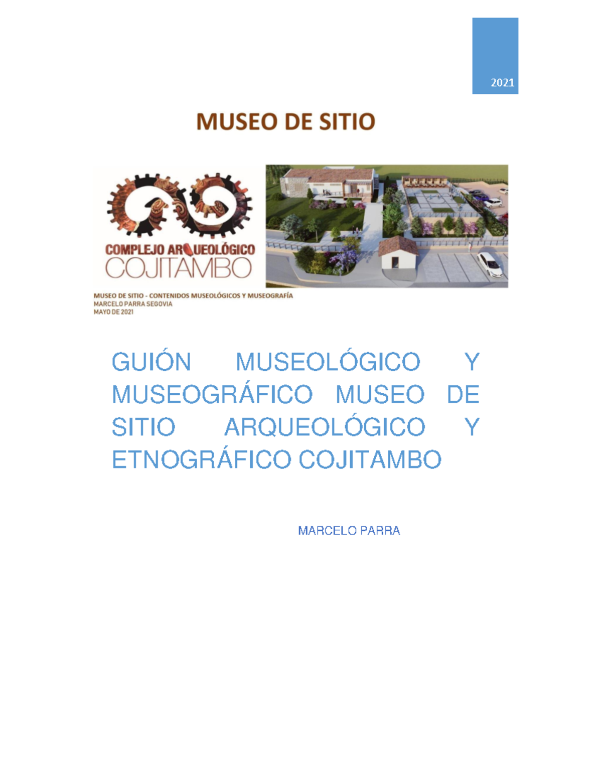 Guión Museológico y Museográfico en el Museo de Sitio Cojitambo - Studocu