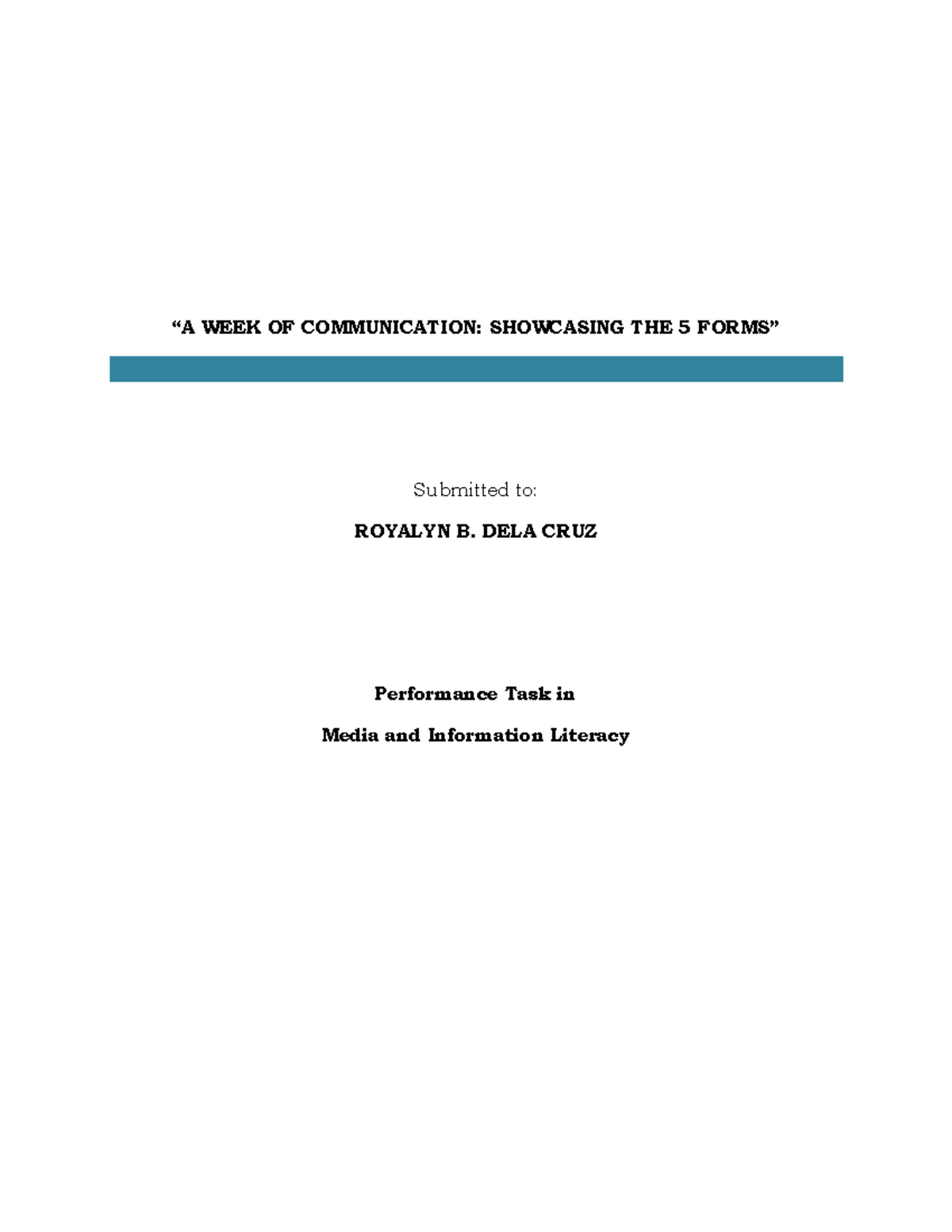 WEEK OF COMMUNICATION: SHOWCASING THE 5 - Performance Task in MIL - Studocu