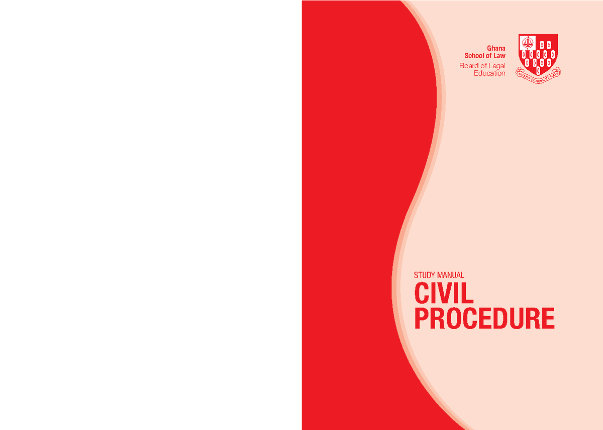 Civil Procedure Manual - Ghana School of Law Study Guide - Studocu