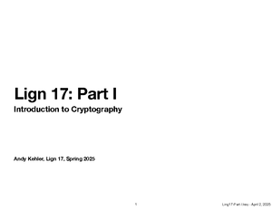 LIGN 17: Introduction to Cryptography - Lecture Notes (Spring 2025 ...