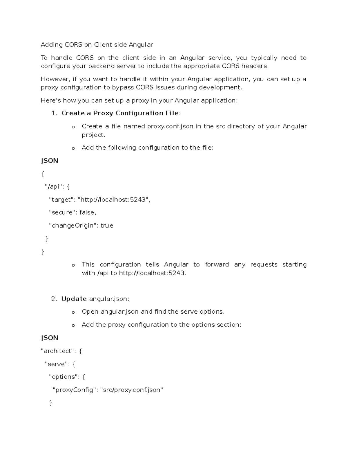 Adding CORS on Client side Angular - However, if you want to handle it ...