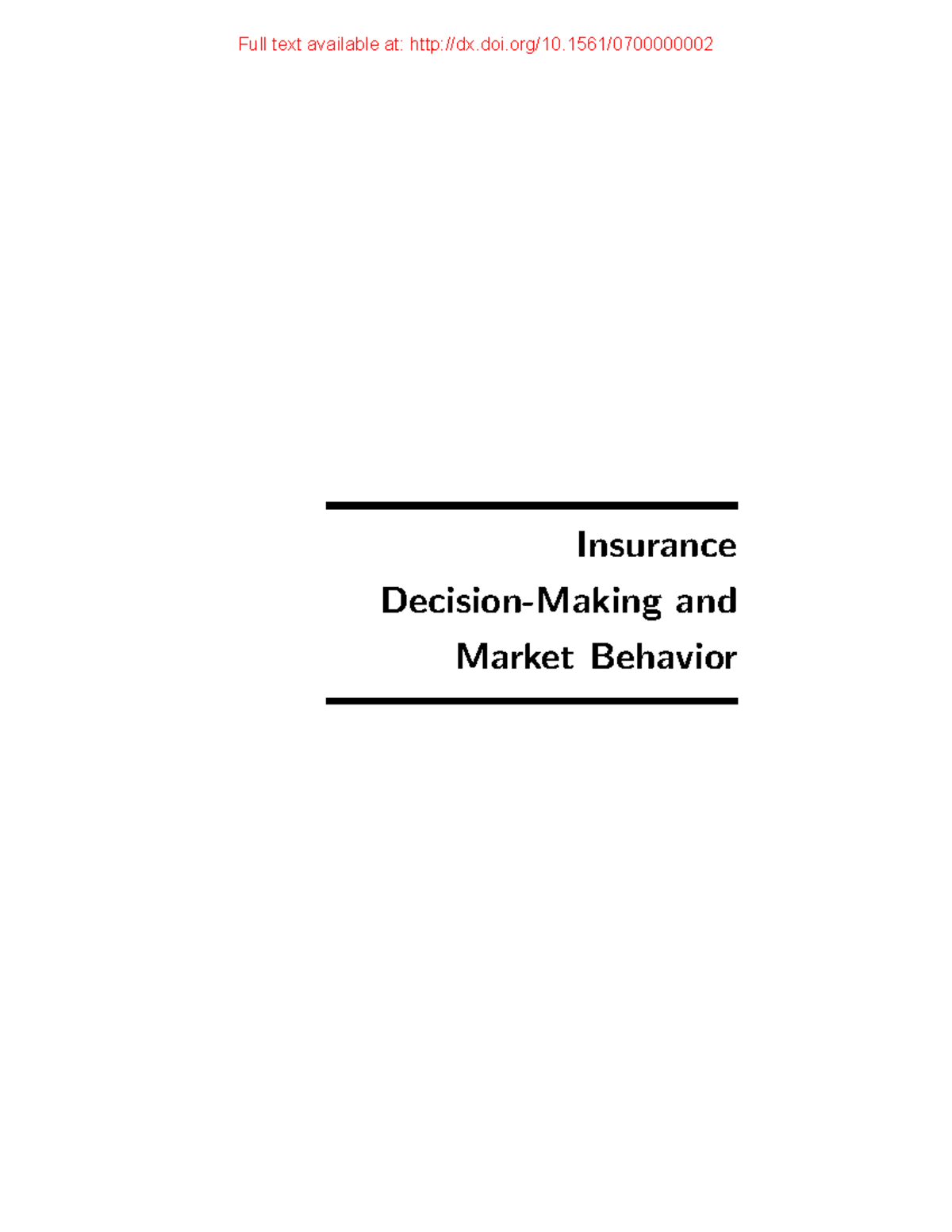 Insurance Decision-Making and Market Behavior Overview (9781933019710 ...