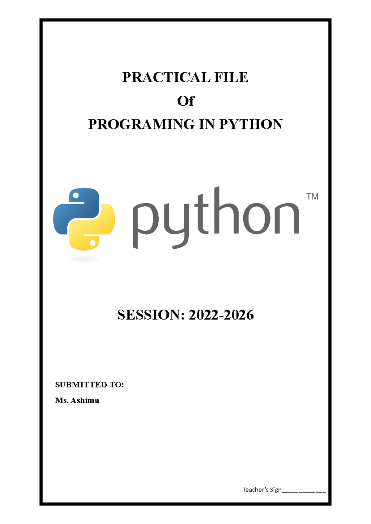 Practical File for PYTHON Programming (Session: 2022) - Studocu
