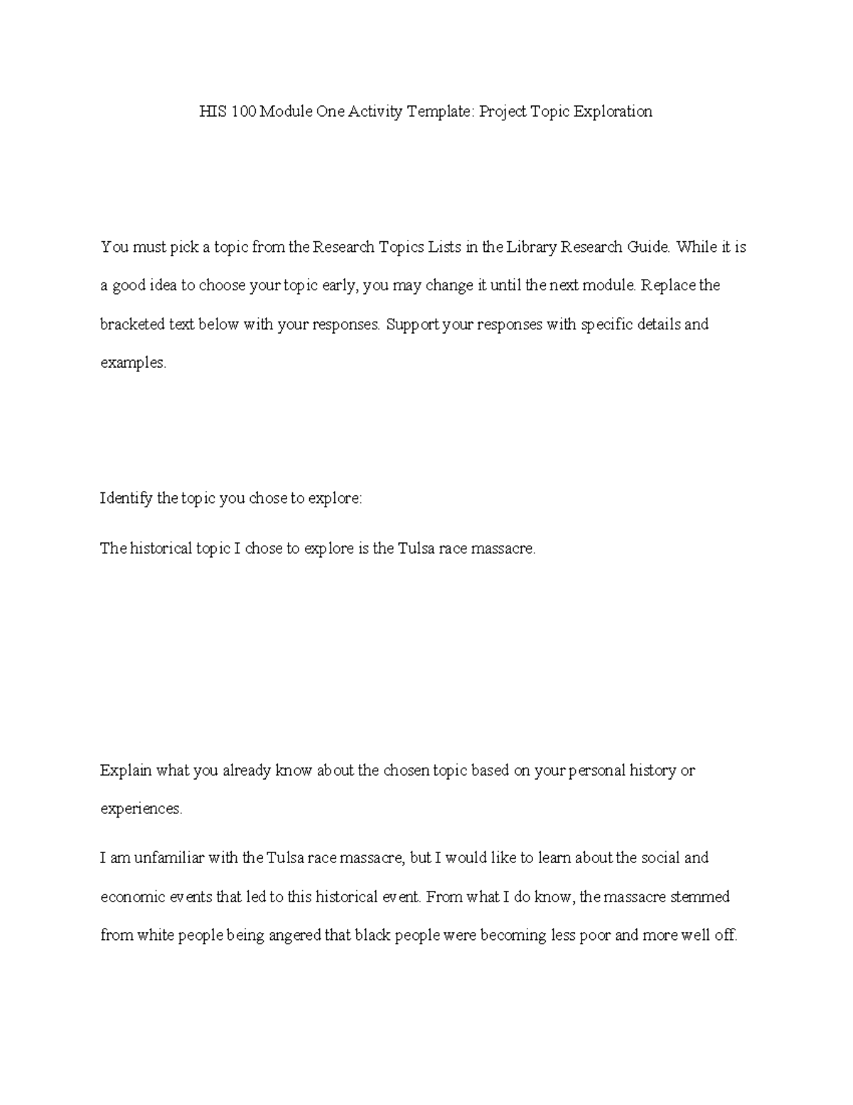 HIS 100 Module One Activity Template Project Topic Exploration - While ...