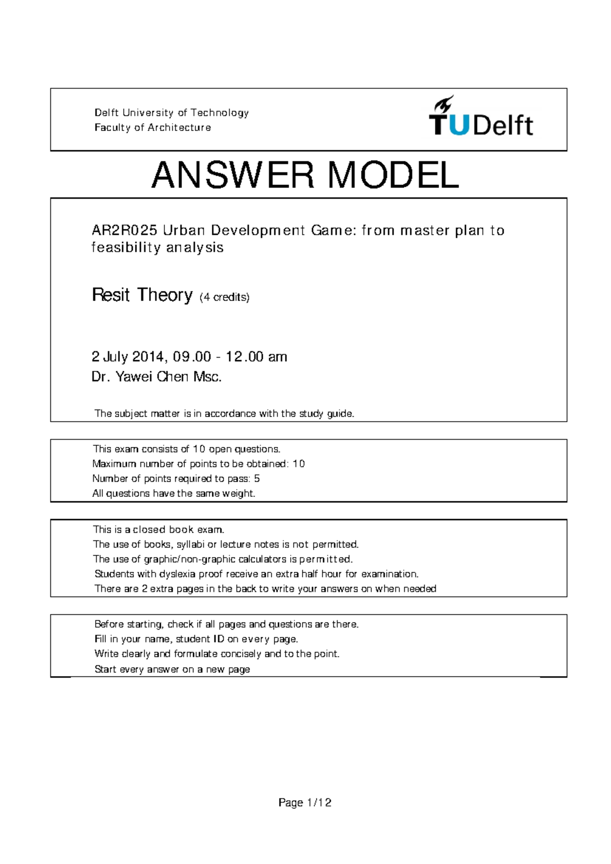 Exam 2 AR2R025 Urban Development Game: Questions & Answers, July 2014 ...