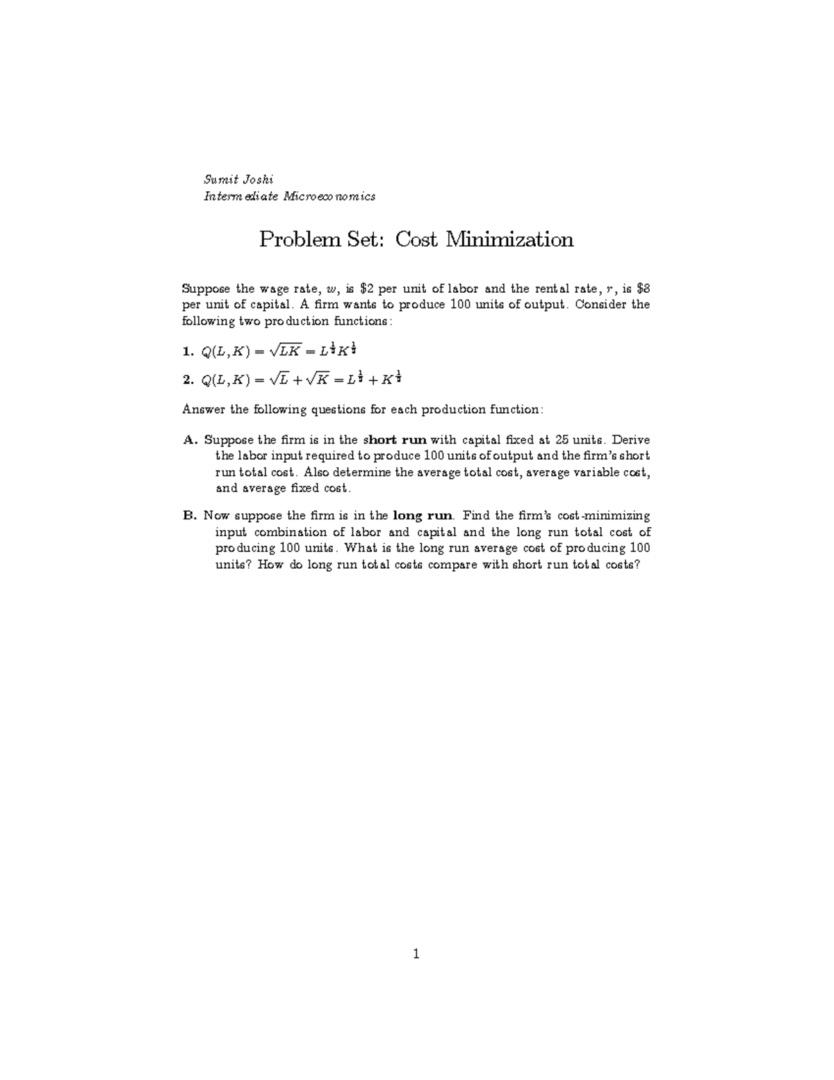 Intermediate Microeconomics (COST MIN) Problem Set: Cost Minimization ...