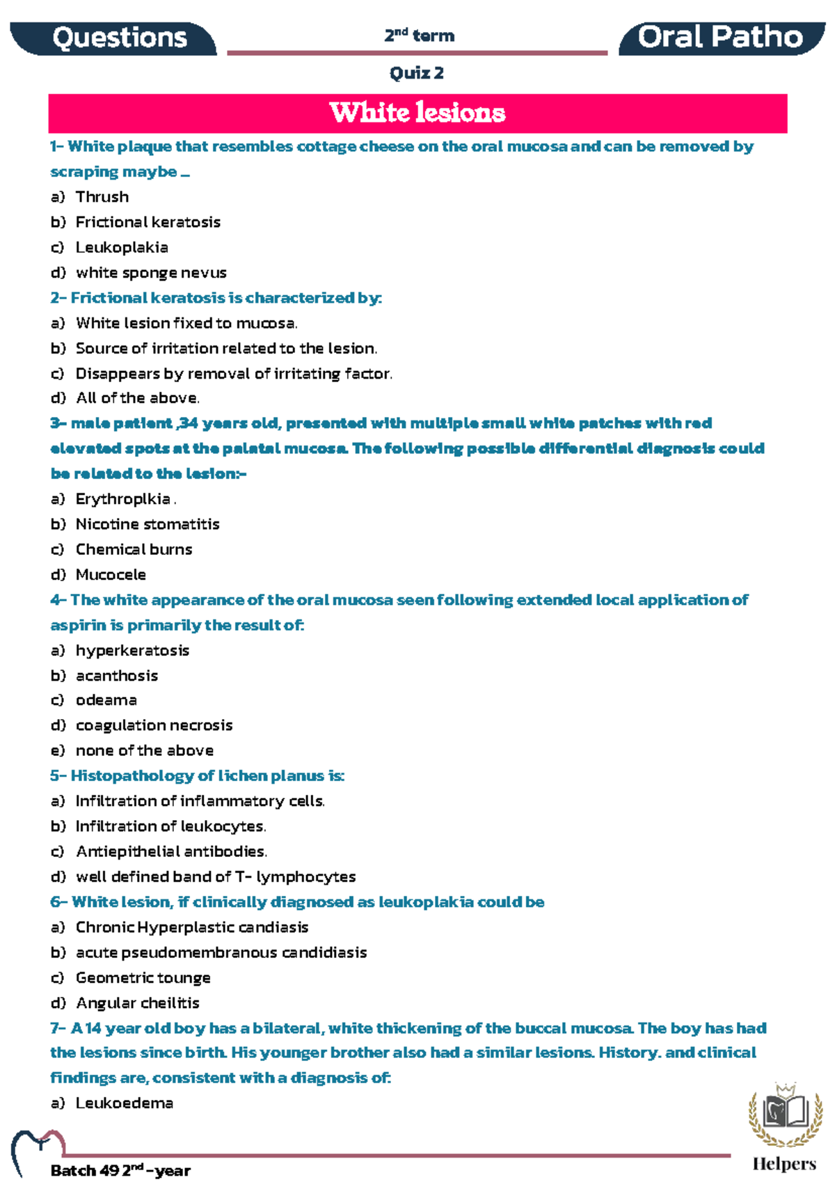 melanotic oral multiple choice quiz Differential Diagnosis of Pigmented Lesions in the Mucosa: A Clinical Based Overview and Narrative Review Amelanotic melanocytic nevi of the