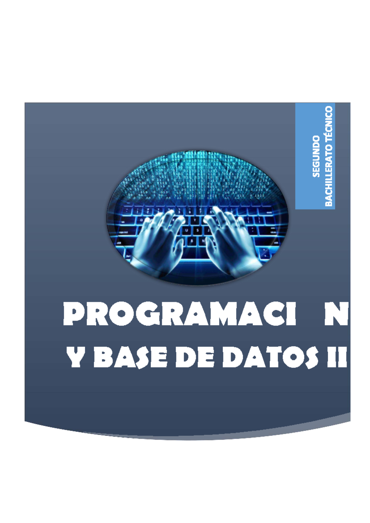 Programacion y Base de Datos II - ####### Unidad Educativa Manuela ...