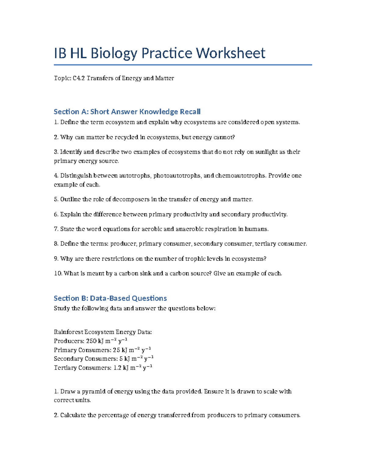 IB HL Biology Practice Worksheet: C4.2 Energy & Matter Transfers - Studocu