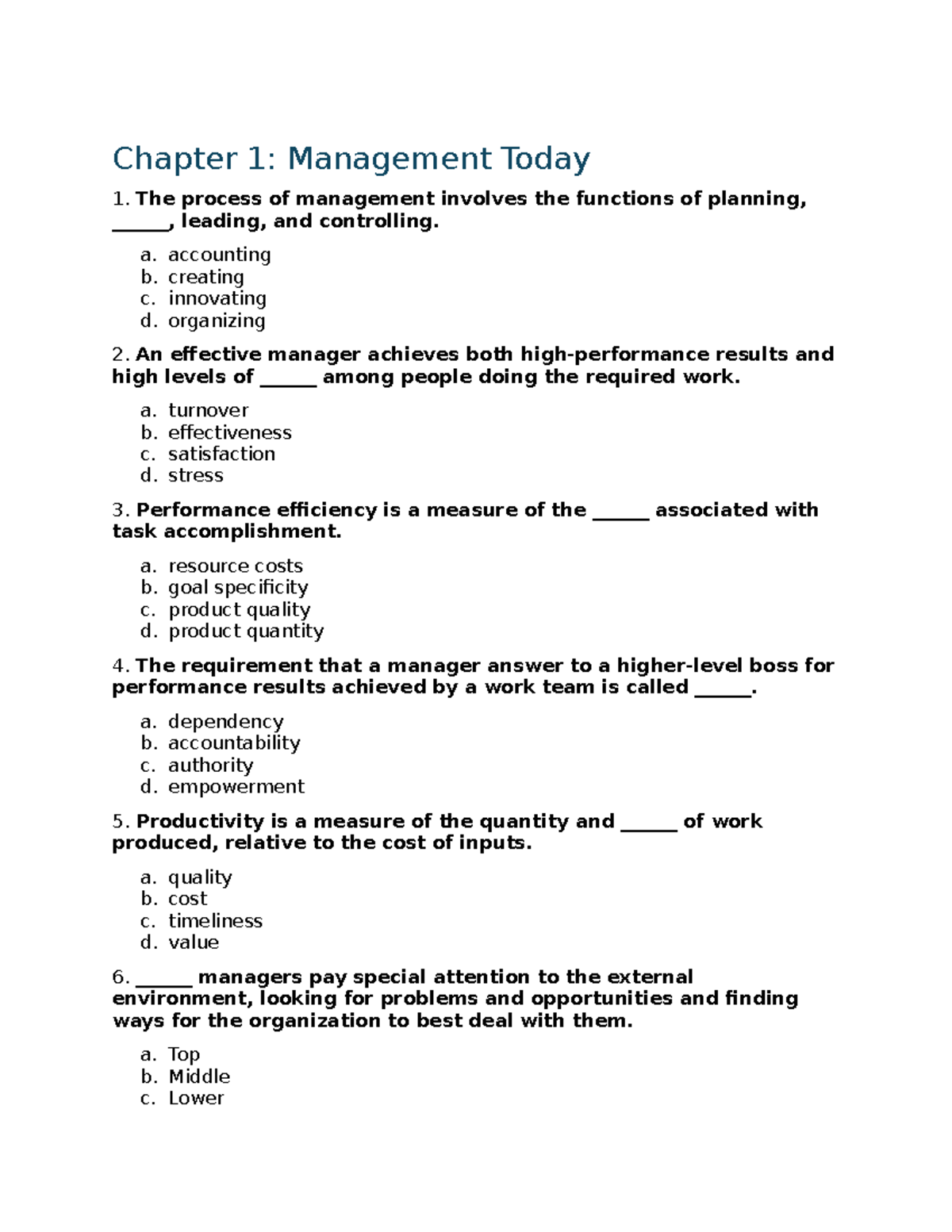 GMS 200 questions - Chapter 1: Management Today The process of ...