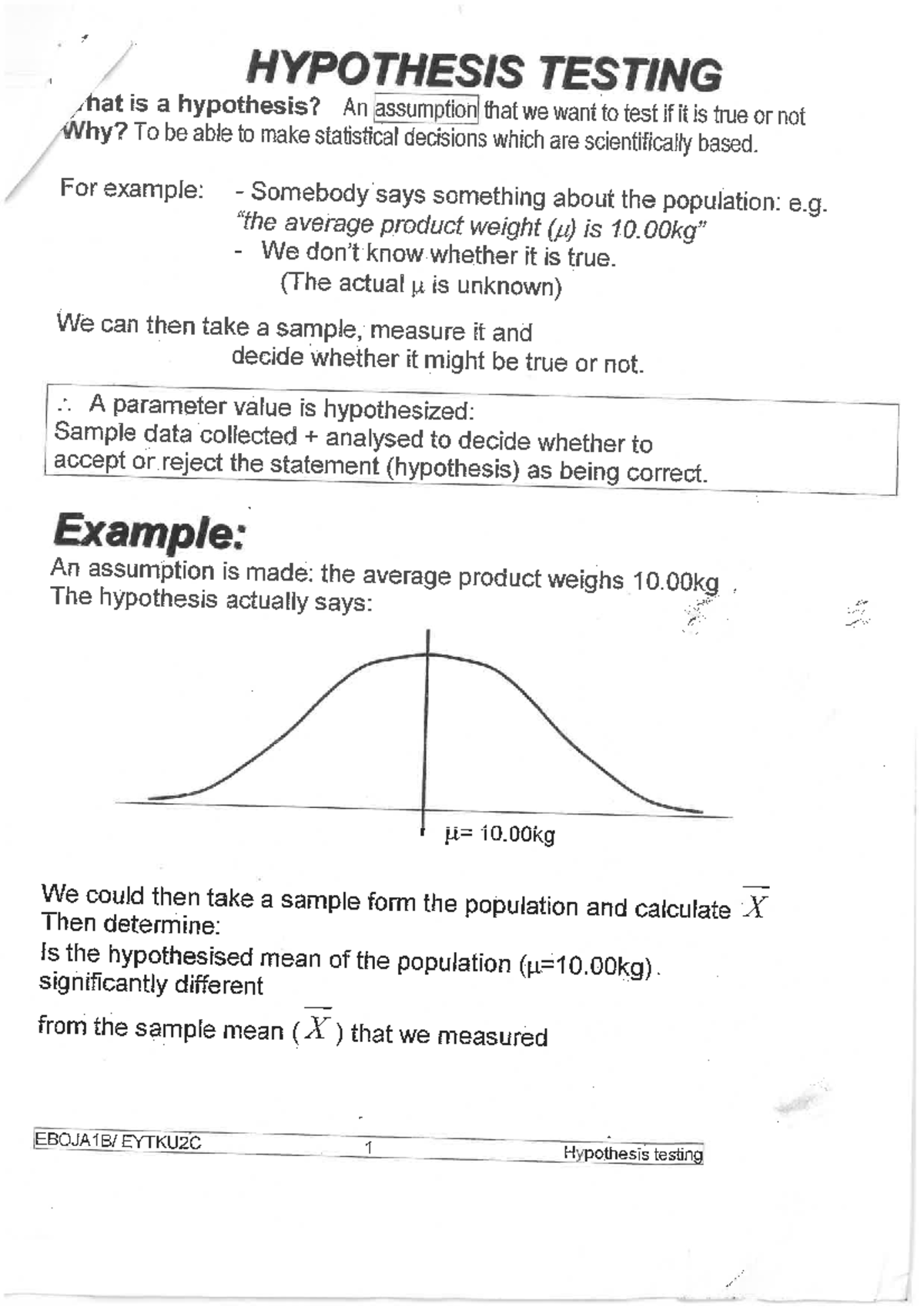 Hypothesis Notes - HYPOTHESIS TESTING hat is a hypothesis? An ...
