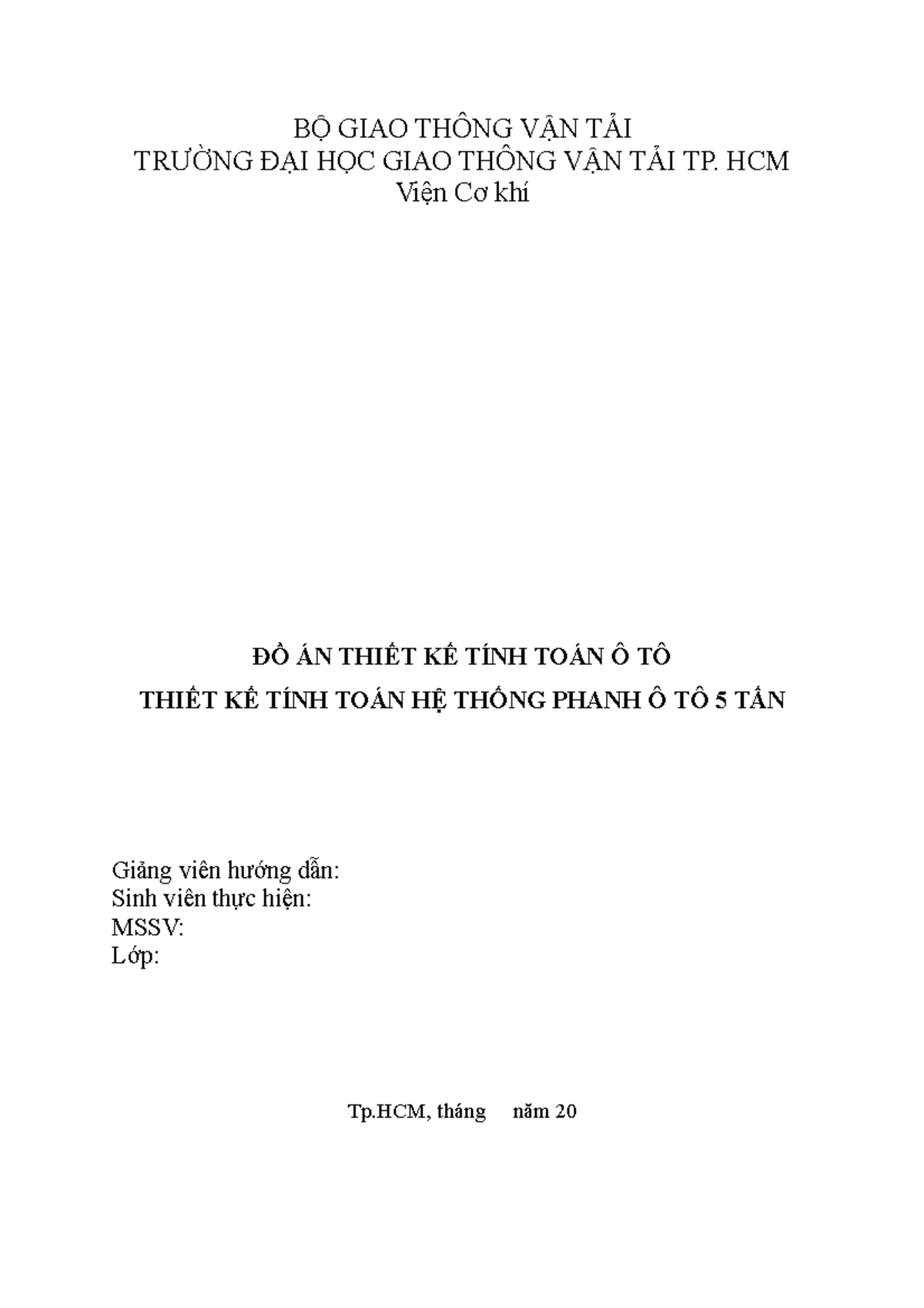 Đồ Án Thiết Kế Hệ Thống Phanh Ô Tô 5 Tấn - BGH Kỹ Thuật Ô Tô - Document Preview