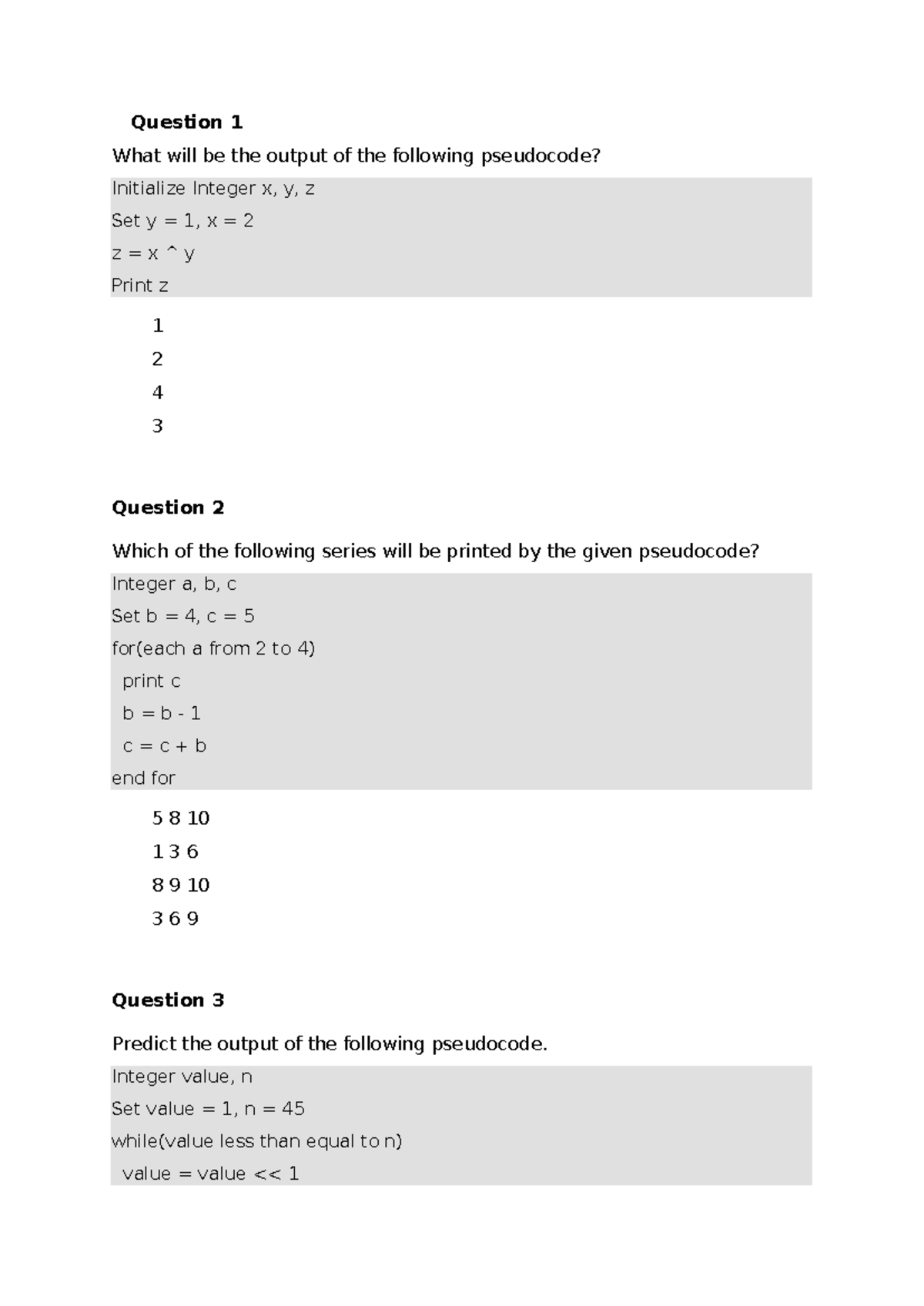 Pseudocode- Python - rsw - Question 1 What will be the output of the ...