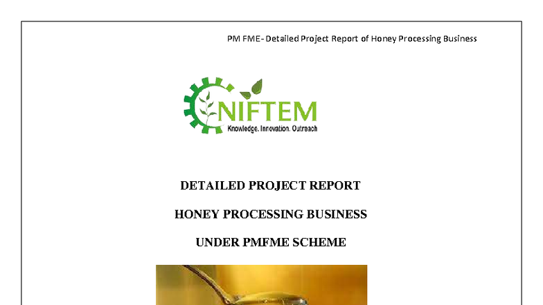 PMFME 2023: Detailed Project Report on Honey Processing Business - Studocu