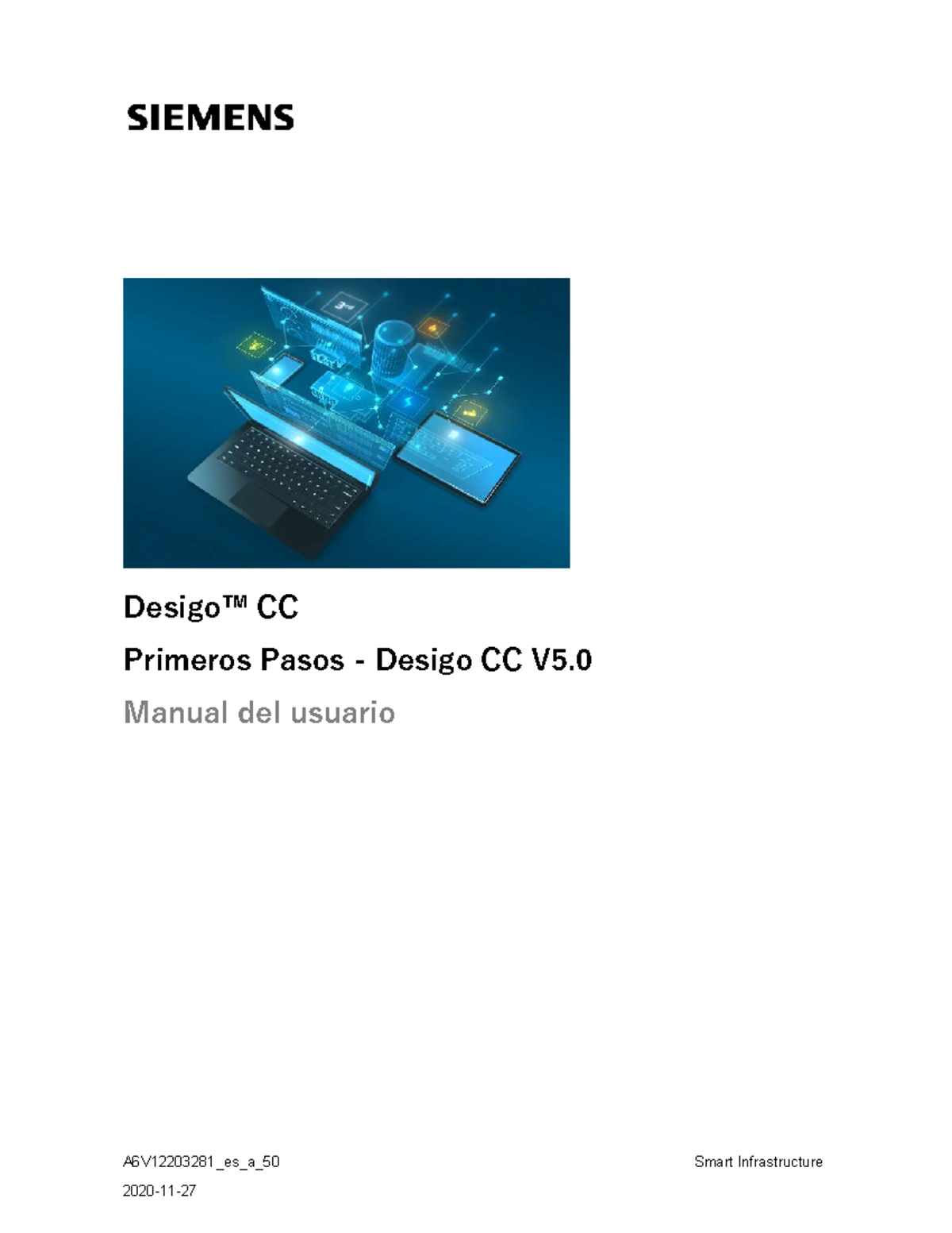 Manual del Usuario Desigo CC V5.0 - Primeros Pasos A6V12203281_es_a_50 - Document Preview