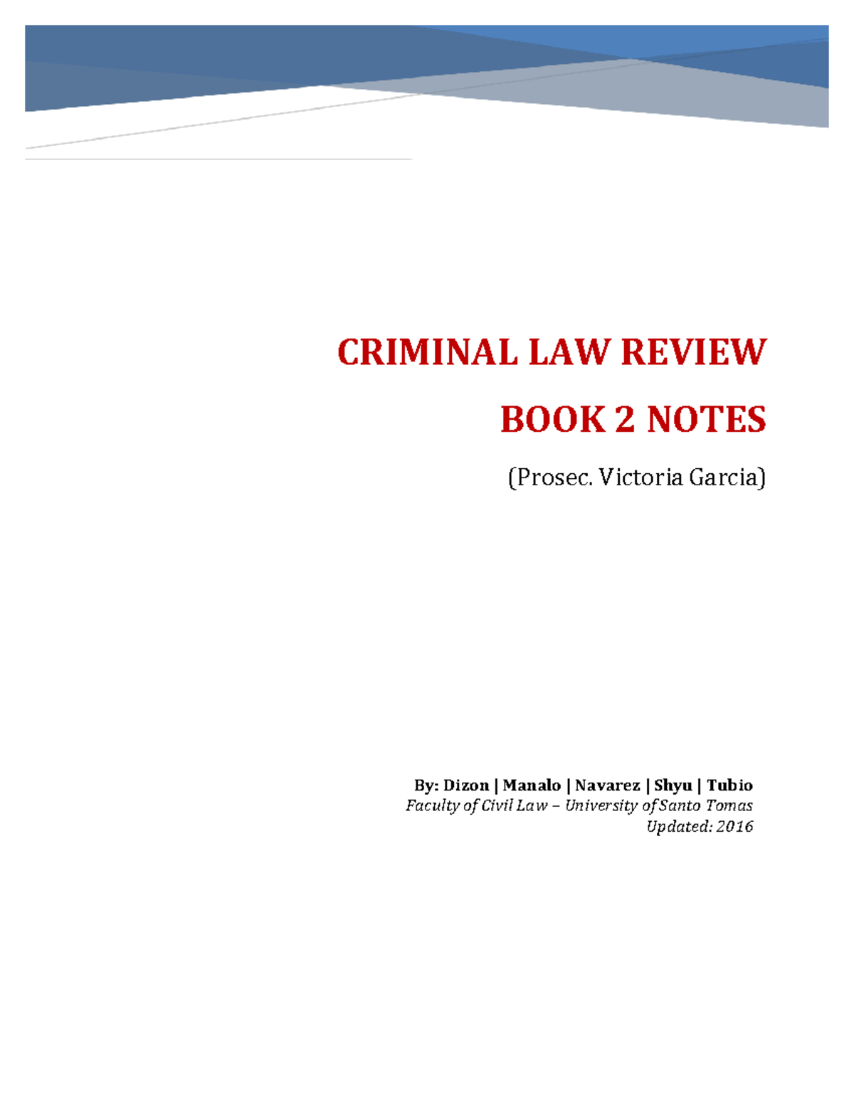 Criminal LAW Review BOOK 2 Notes - By: Dizon | Manalo | Navarez | Shyu ...