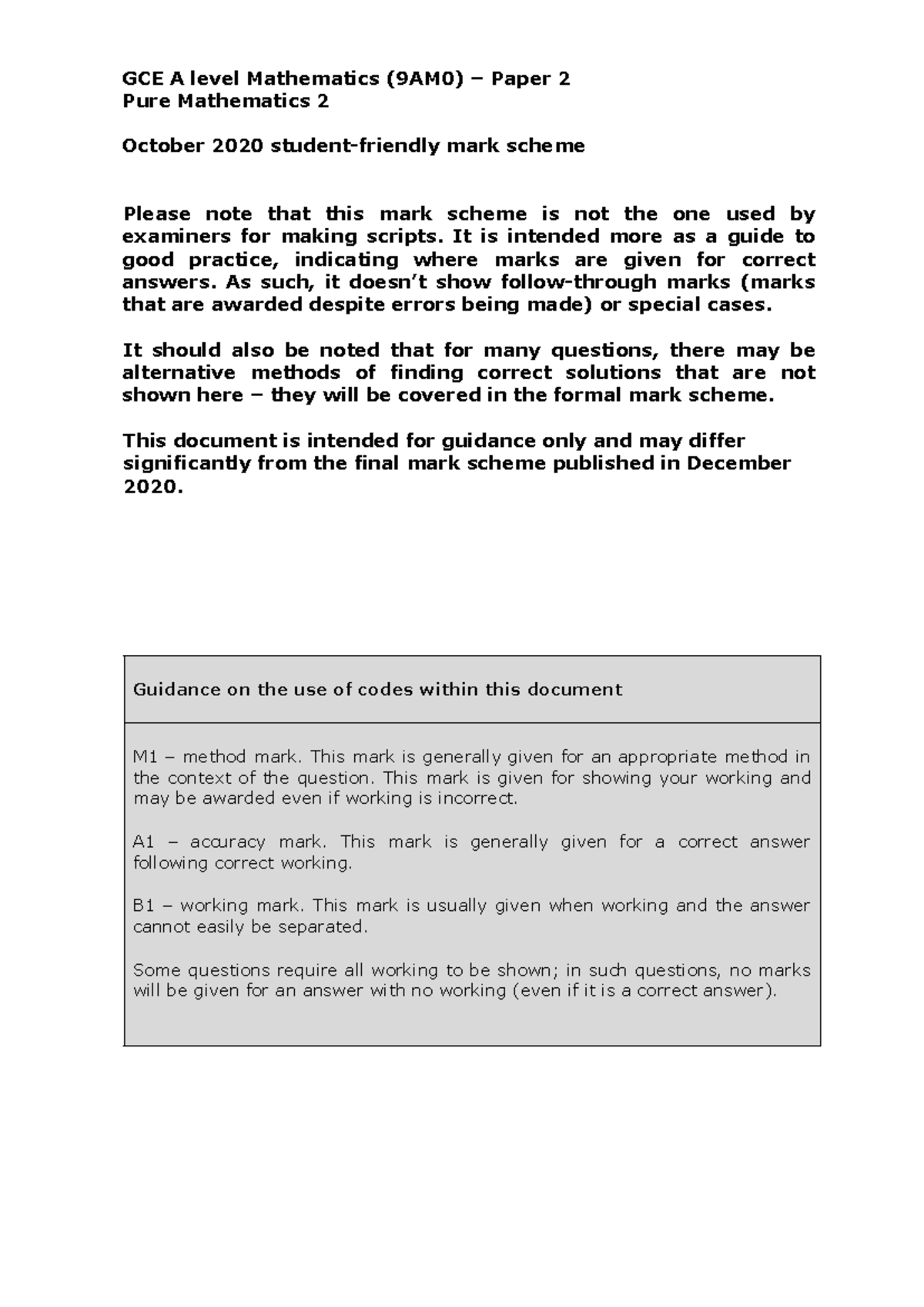GCE A Level Maths (9MA0) - Pure Mathematics 2 - Oct 2020 Mark Scheme ...