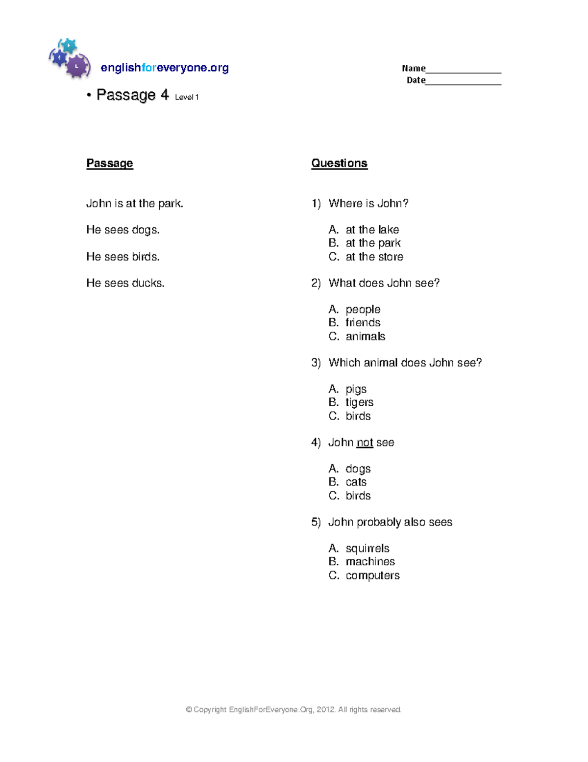 Level 1 Passage 4 - Good - © Copyright EnglishForEveryone, 2012. All ...