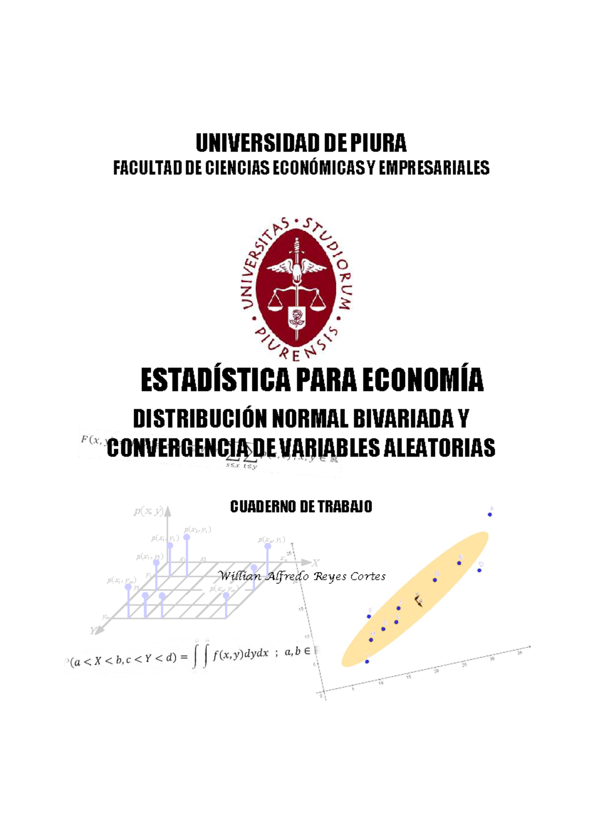 Unidad 2 y 3: Distribución Normal Bivariada y Convergencia de Variables ...