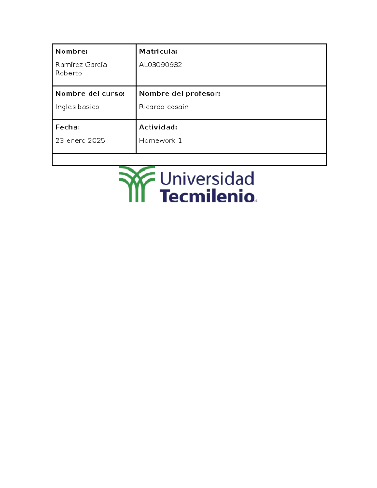 Homework 1 - Tarea de materia ingles basico - Nombre: Ramírez García ...