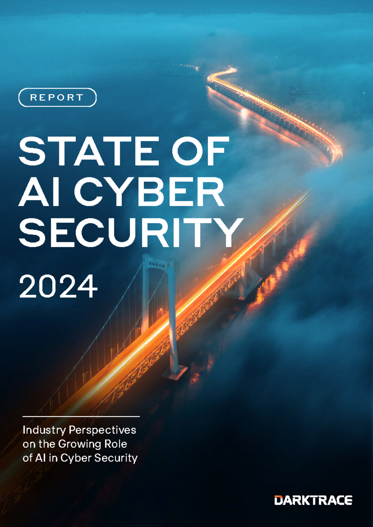 State of AI Cyber Security 2024 - Darktrace - STATE OF AI CYBER ...