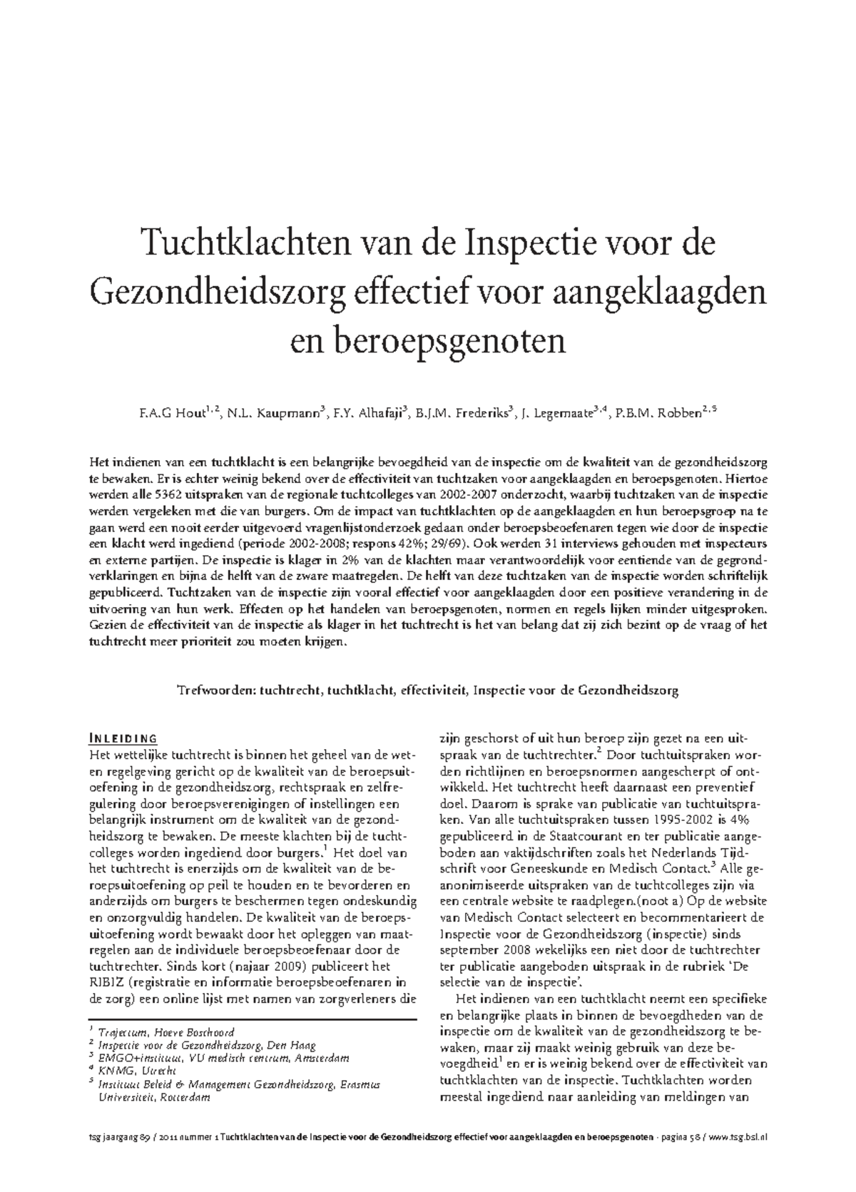 Effectiviteit van Tuchtklachten door de Inspectie voor de ...