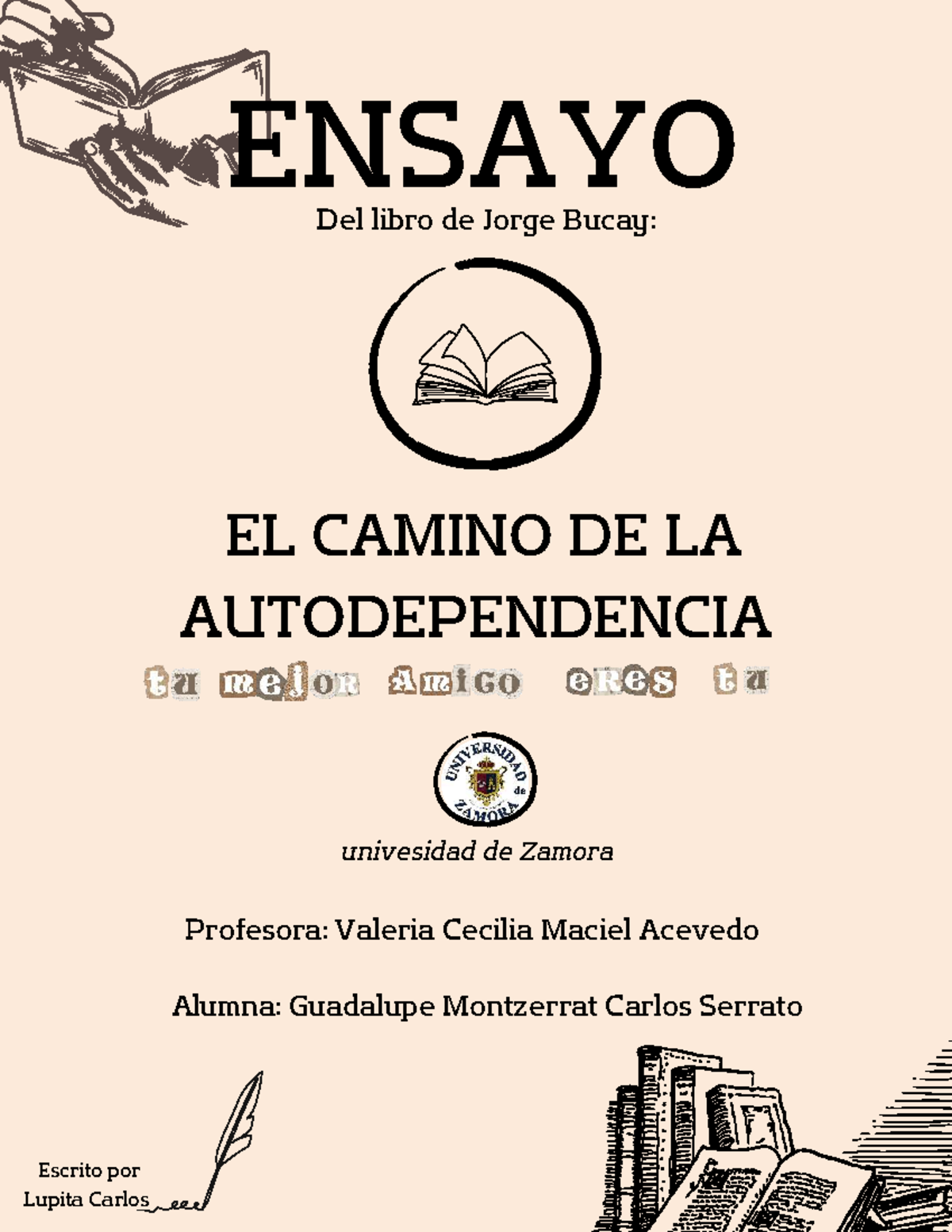 ENSAYO: EL CAMINO DE LA AUTODEPENDENCIA DE JORGE BUCAY - UZ - Studocu