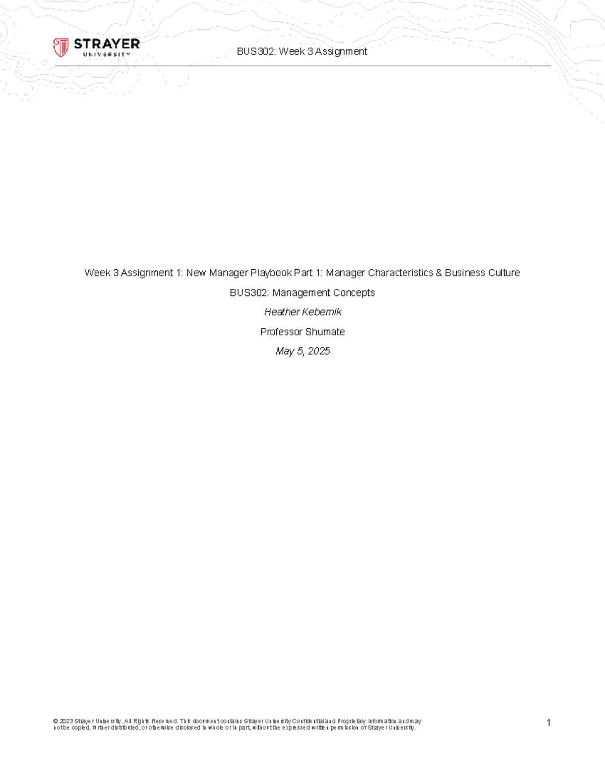 BUS302: Week 3 Assignment - New Manager Playbook Part 1: Manager Skills ...