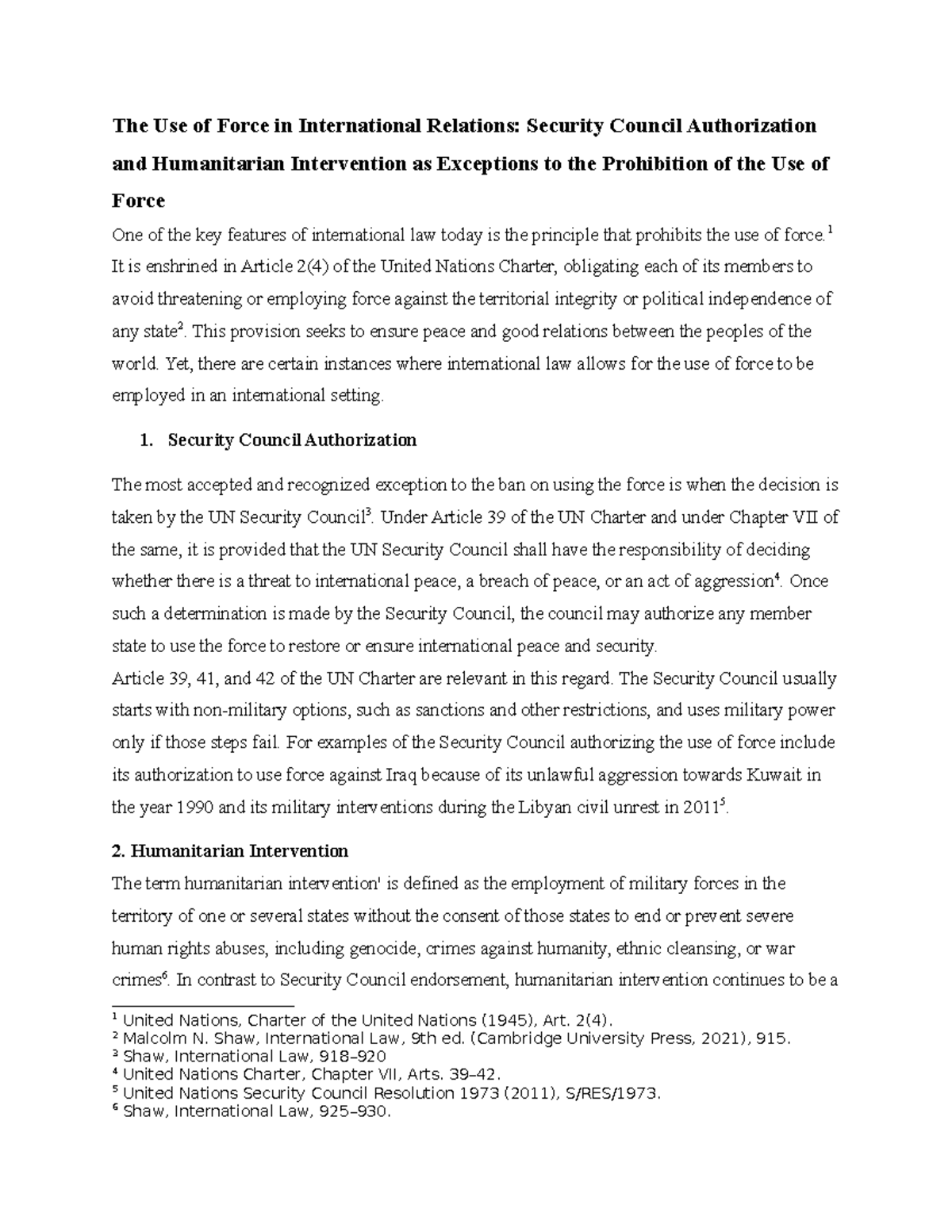 The Use of Force in Int'l Law: SC Authorization & Humanitarian Interv ...