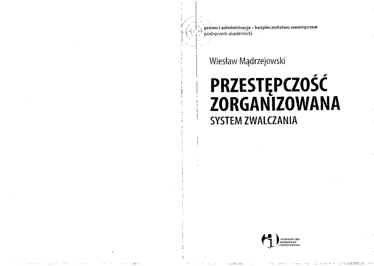 Mądrzejowski W - Przestępczość zorganizowana. System zwalczania