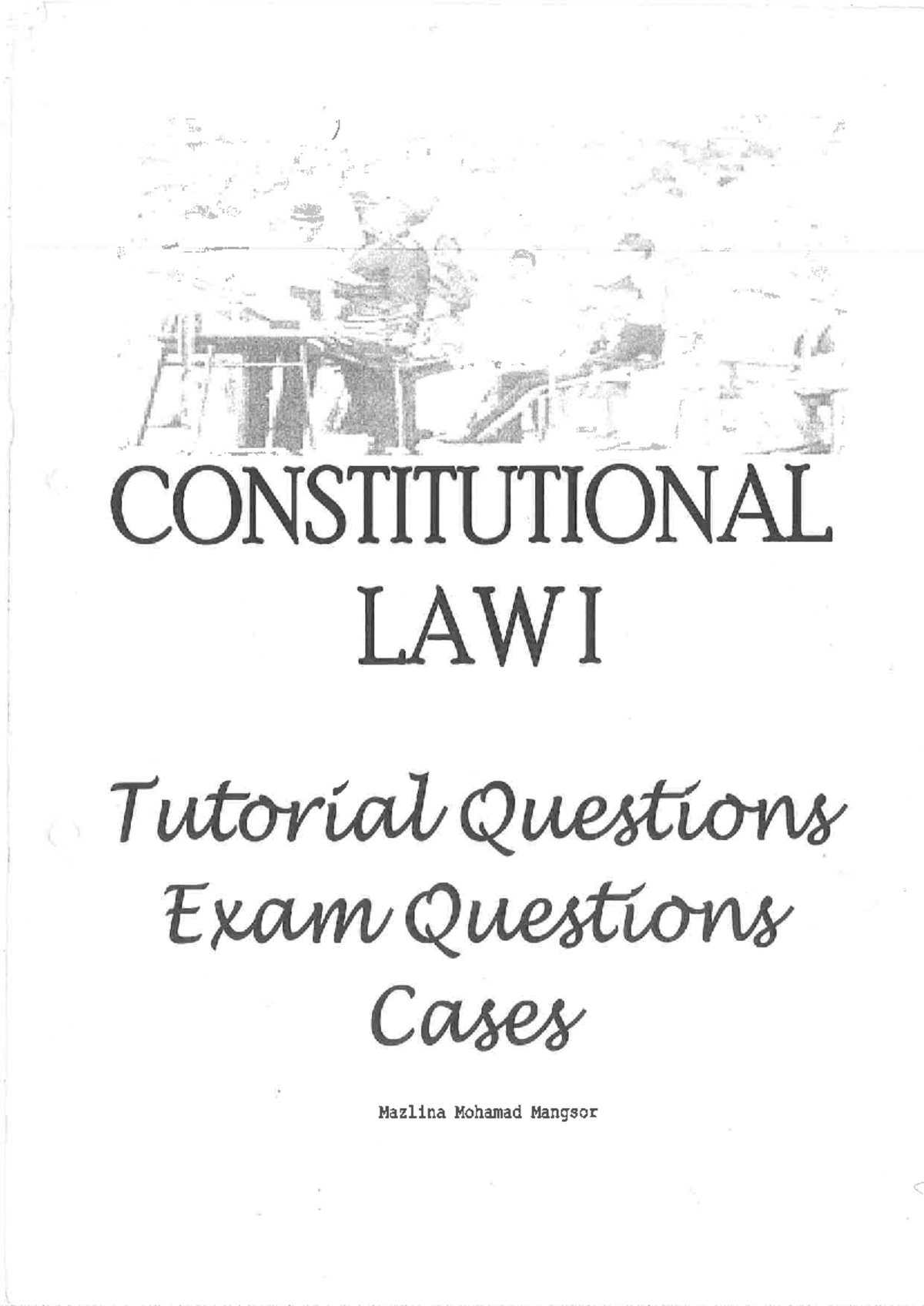 LAW 437 Constitutional Law 1 - Tutorial Questions Compilation - Studocu