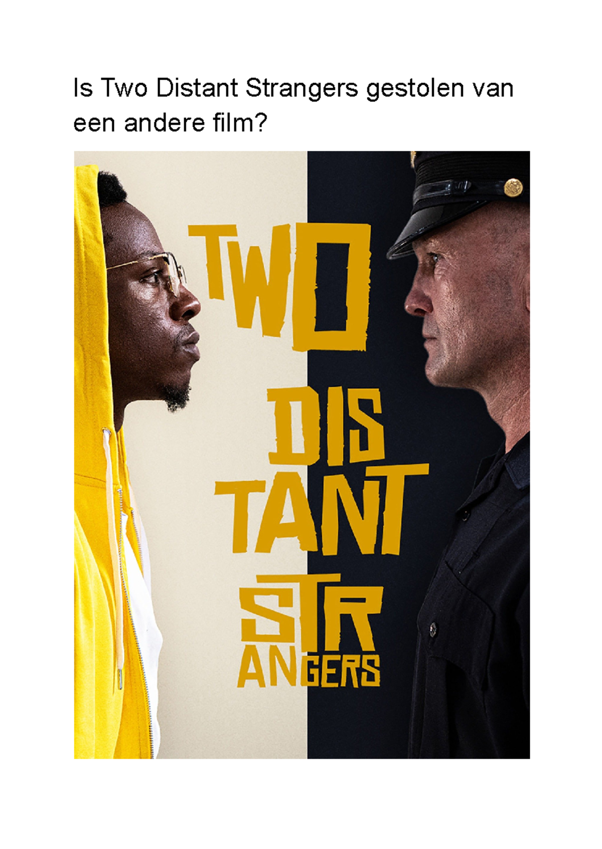 Recensie van de film Two Distant Strangers: Thema's en Originaliteit ...