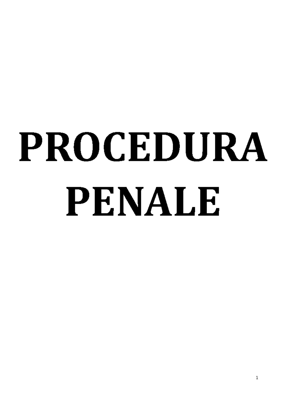 Riassunto Procedura Penale - Corso di Diritto Processuale (PP001) - Document Preview