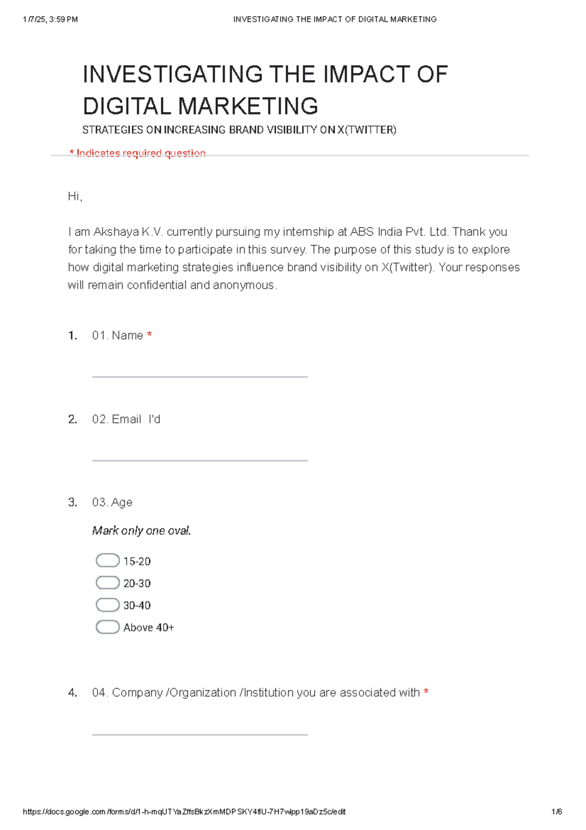 Final questionnaire for research - Hi, I am Akshaya K. currently ...