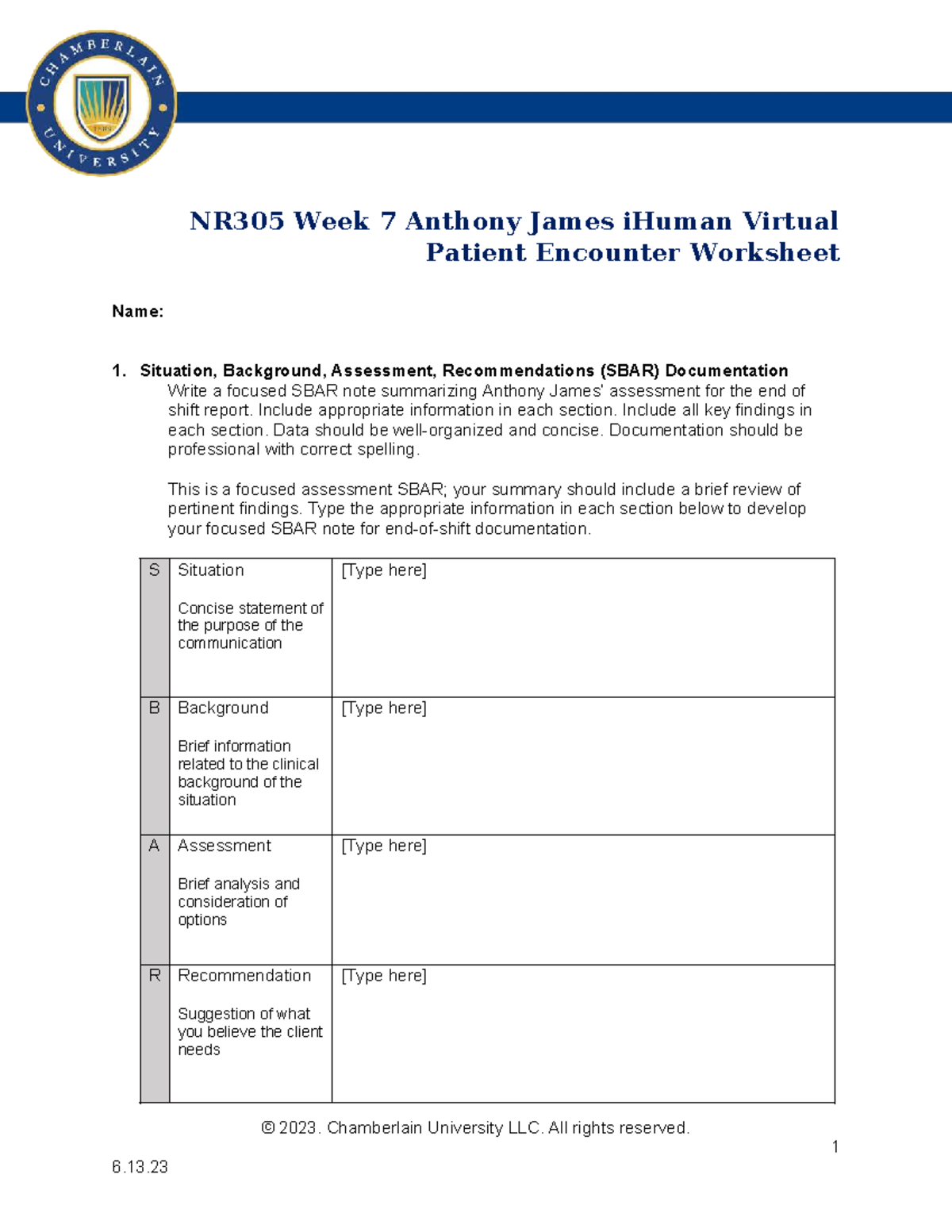 NR305 Week 7 SBAR Documentation for Anthony James iHuman Encounter ...
