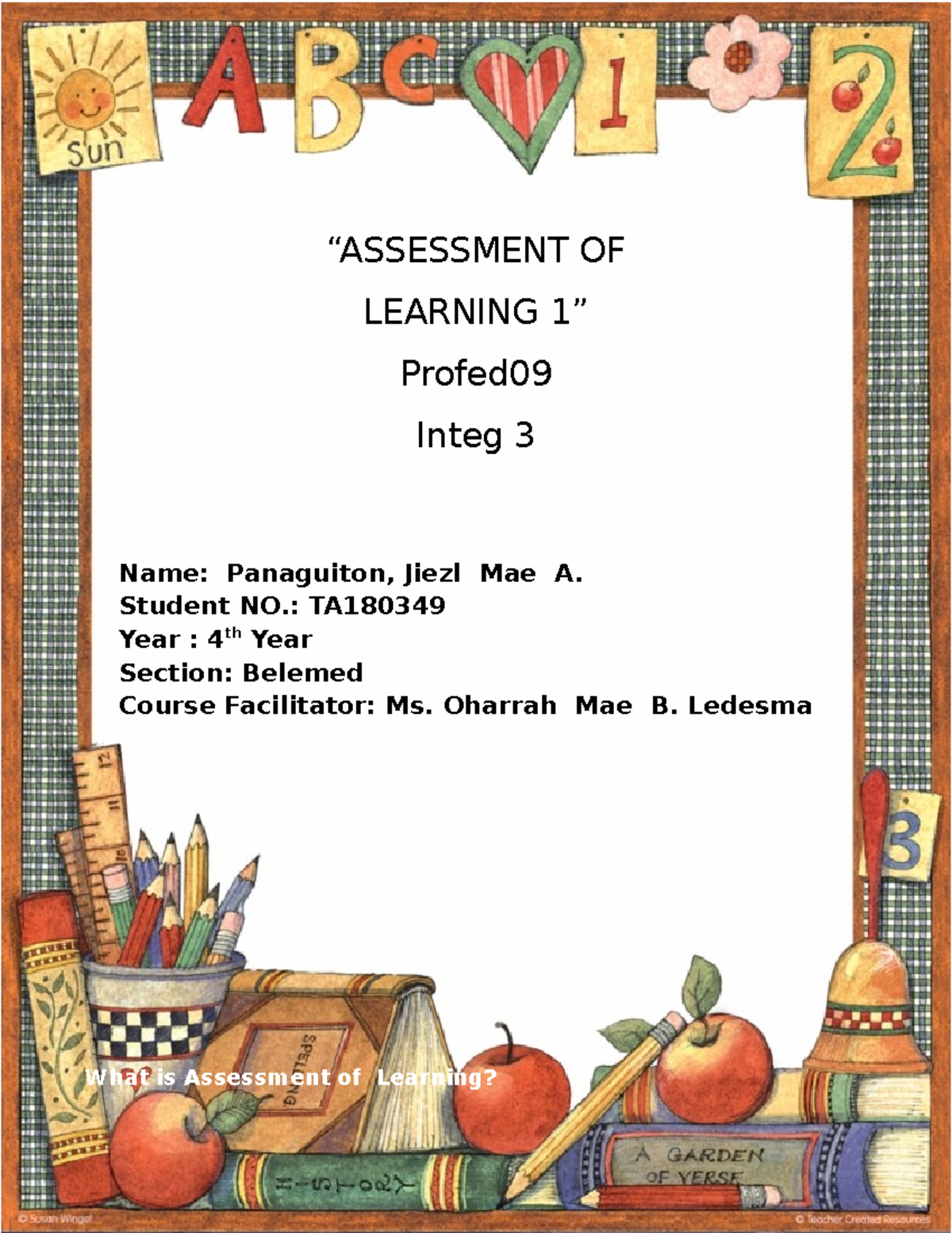Assessment OF Learning in Professional Education - “ASSESSMENT OF ...