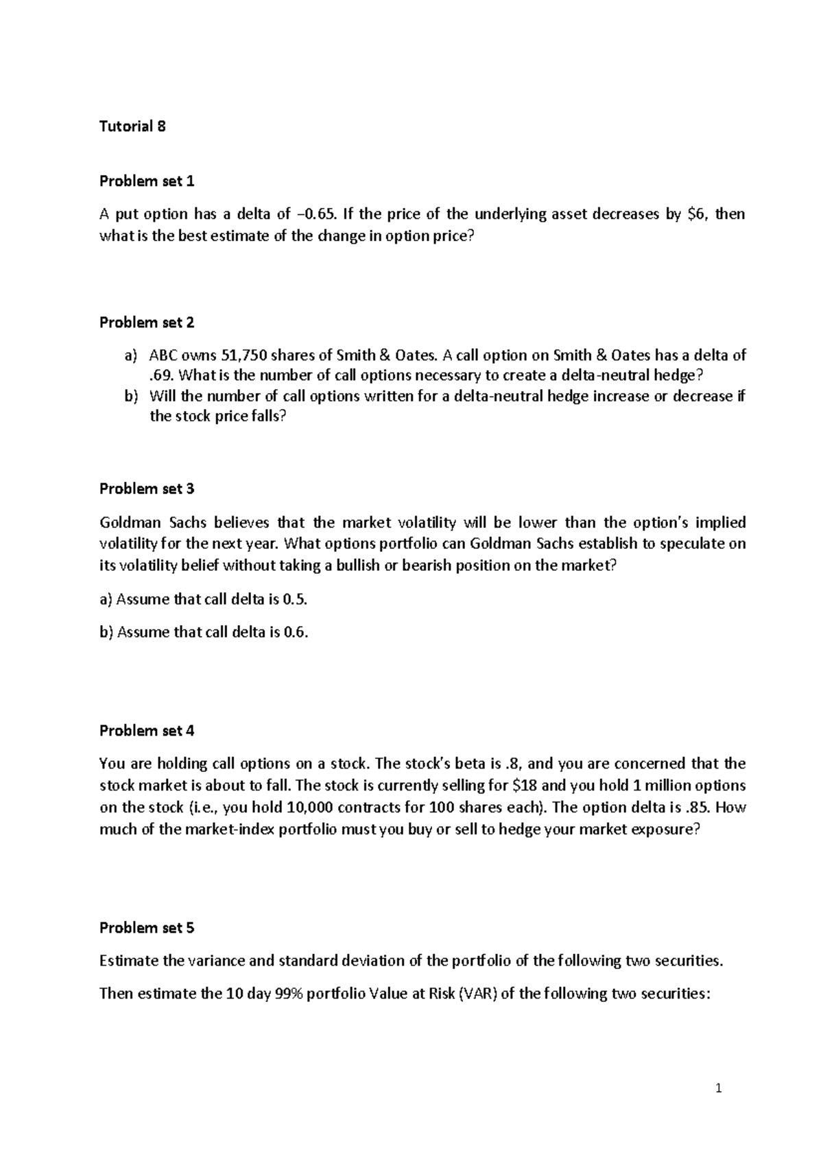 Week 8 Tutorial - Problem Set on Options Pricing and Hedging - Studocu